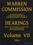 Warren Commission (07 of 26): Hearings Vol. VII (of 15)