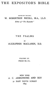 The Expositor's Bible: The Psalms, Vol. 3