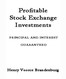Profitable Stock Exchange Investments