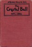 The Crystal Ball