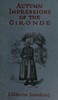 Autumn Impressions of the Gironde