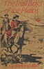The Trail Boys of the Plains; Or, The Hunt for the Big Buffalo