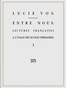 Entre Nous: Lectures françaises à l'usage des écoles primaires - I