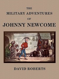 The Military Adventures of Johnny Newcome