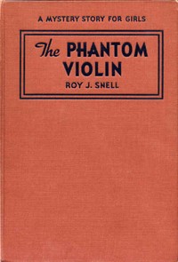 The phantom violin :  a mystery story for girls