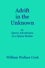 Adrift in the Unknown; or, Queer Adventures in a Queer Realm