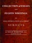 A Collection of Essays and Fugitiv Writings