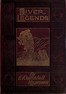 River Legends; Or, Father Thames and Father Rhine