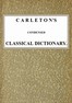 Carleton's Condensed Classical Dictionary