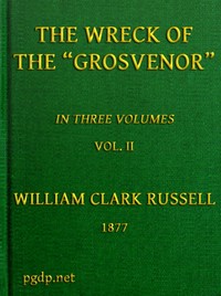The Wreck of the Grosvenor, Volume 2 of 3