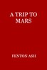 A Trip to Mars