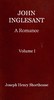 John Inglesant: A Romance (Volume 1 of 2)