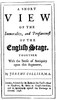 A Short View of the Immorality, and Profaneness of the English Stage