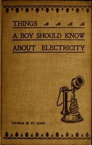Things a Boy Should Know About Electricity