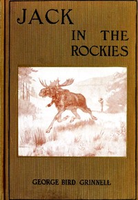 Jack in the Rockies: A Boy's Adventures with a Pack Train