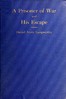 Reminiscences of a Prisoner of War and His Escape