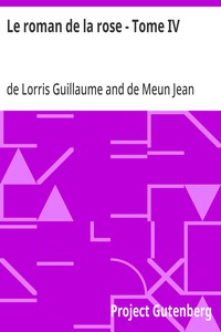 Le roman de la rose - Tome IV