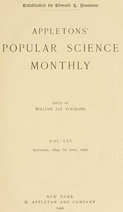 Appletons' Popular Science Monthly, November 1899