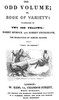 The Odd Volume; Or, Book of Variety