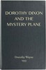 Dorothy Dixon and the Mystery Plane
