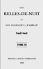 Les belles-de-nuit; ou, les anges de la famille. tome 3