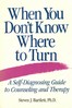 When You Don't Know Where to Turn