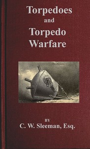 Torpedoes and Torpedo Warfare