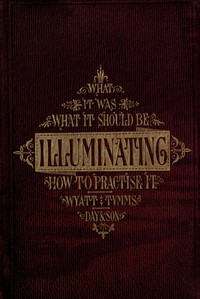 The History, Theory, and Practice of Illuminating