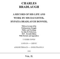 Charles Bradlaugh: a Record of His Life and Work, Volume 2 (of 2)