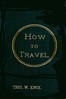 How to Travel