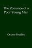 The Romance of a Poor Young Man