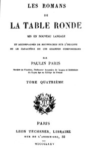 Les Romans de la Table Ronde (4/ 5)
