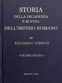 Storia della decadenza e rovina dell'impero romano, volume 08