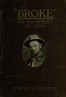 "Broke," The Man Without the Dime