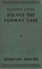 Dorothy Dixon Solves the Conway Case