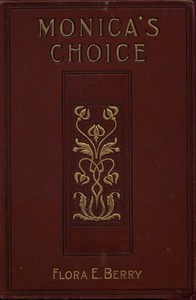 Monica's choice
