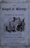 The Gospel of Slavery: A Primer of Freedom