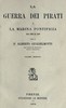 La guerra dei pirati e la marina pontificia dal 1500 al 1560, vol. 2