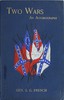 Two Wars: An Autobiography of General Samuel G. French