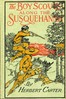 The Boy Scouts Along the Susquehanna; or, The Silver Fox Patrol Caught in a Flood