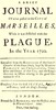A brief Journal of what passed in the City of Marseilles, while it was afflicted with the Plague, in the Year 1720