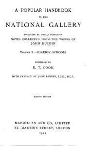 A Popular Handbook to the National Gallery, Volume I, Foreign Schools