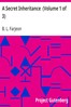 A Secret Inheritance  (Volume 1 of 3)