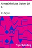 A Secret Inheritance  (Volume 2 of 3)