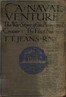 A Naval Venture: The War Story of an Armoured Cruiser