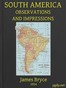 South America: Observations and Impressions