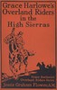 Grace Harlowe's Overland Riders in the High Sierras