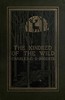The Kindred of the Wild: A Book of Animal Life