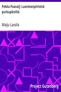 Pekka Puavalj: Luonteenpiirteitä purkupäiviltä