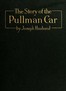 The Story of the Pullman Car